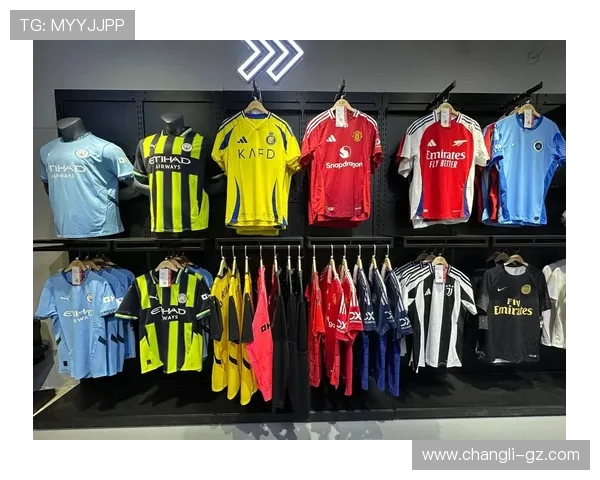 足球装备选购指南:精选球衣推荐助你提升球场表现与风格 足球装备选购指南:精选球衣推荐助你提升球场表现与风格